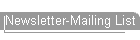 Newsletter-Mailing List
